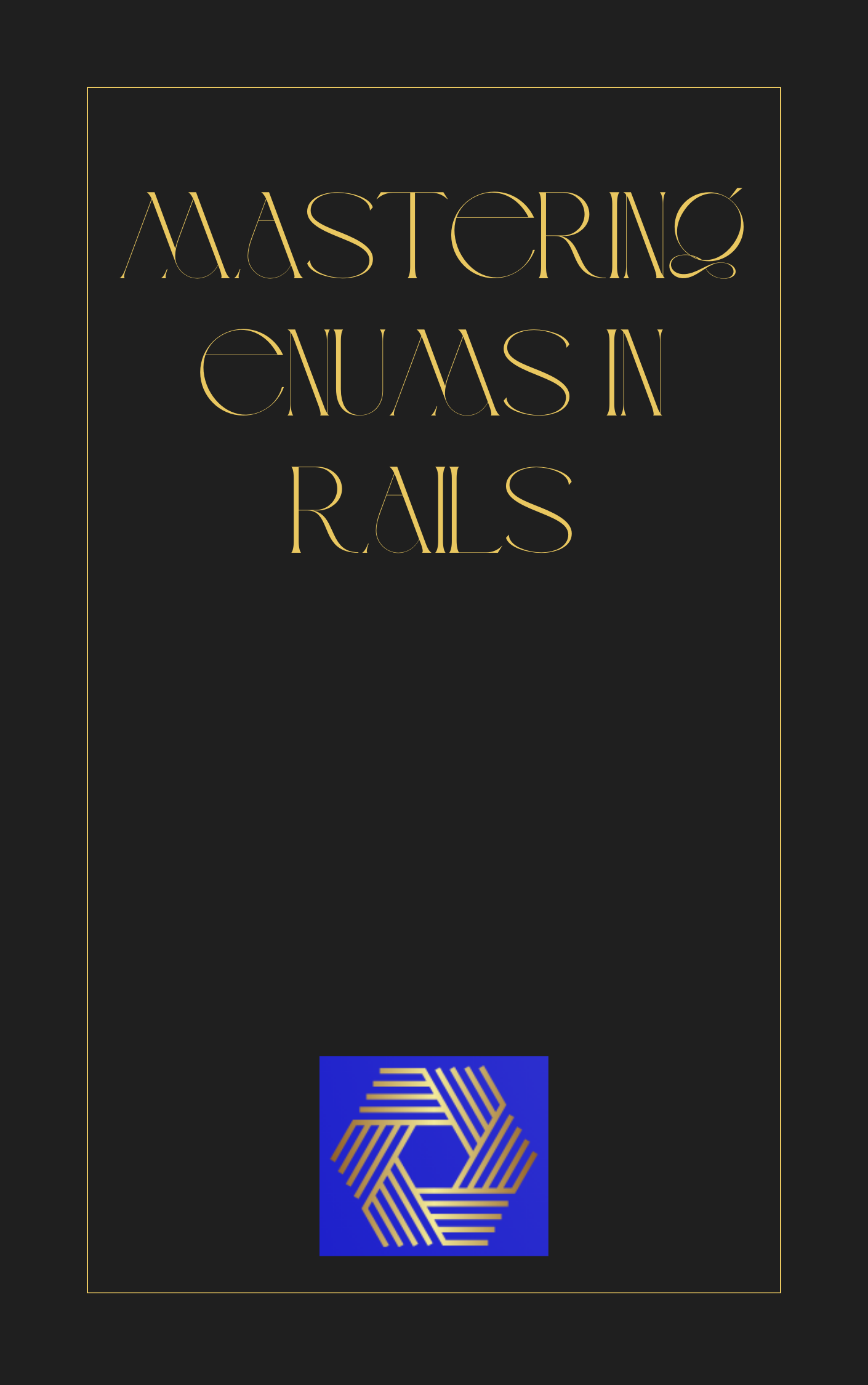 Cover for Mastering Enums in Rails